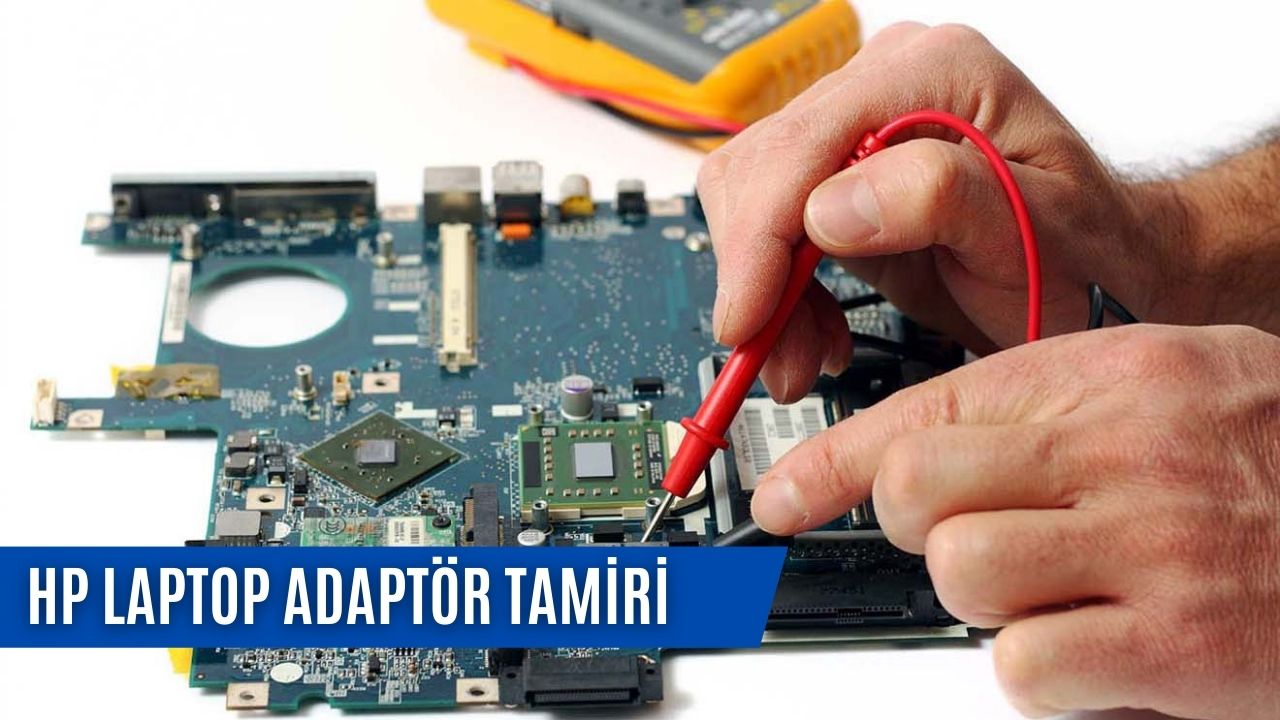 HP Laptop Adaptör Tamiri