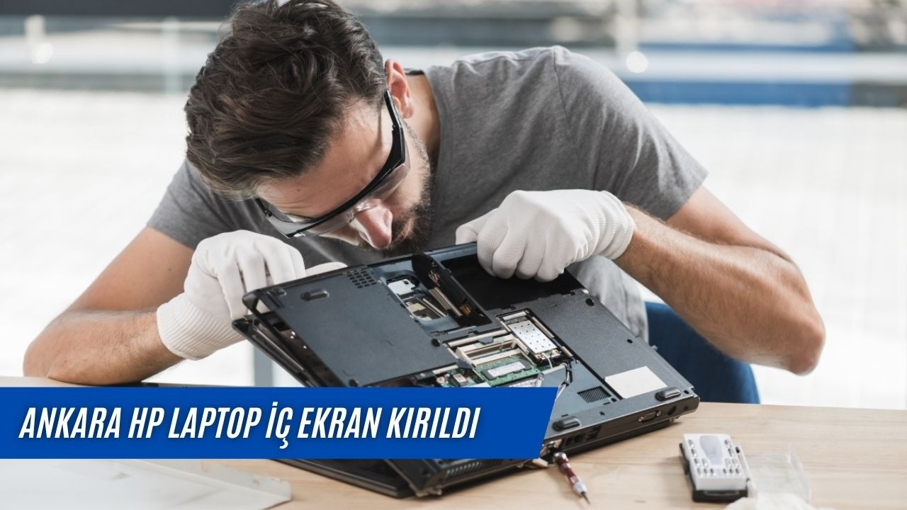 Ankara HP Laptop İç Ekran Kırıldı 