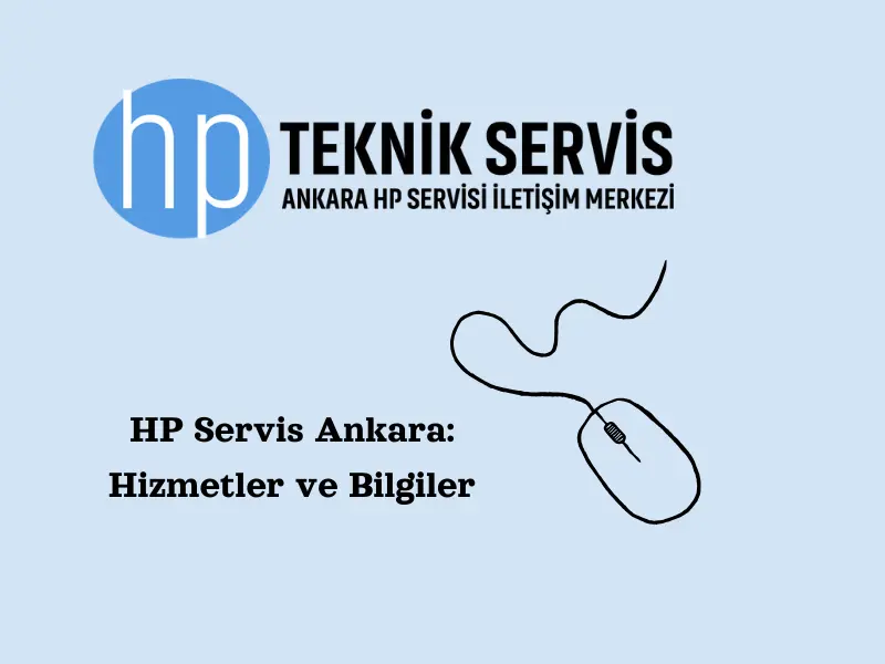 hp-servis-ankara-hizmetler-ve-bilgiler